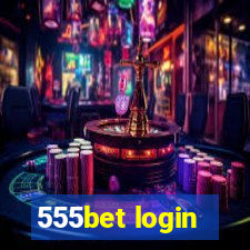 555bet login